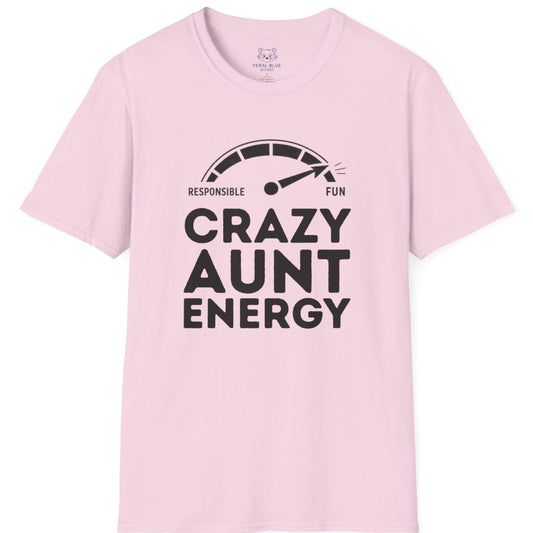 Pink t-shirt with 'Crazy Aunt Energy' text on a white background