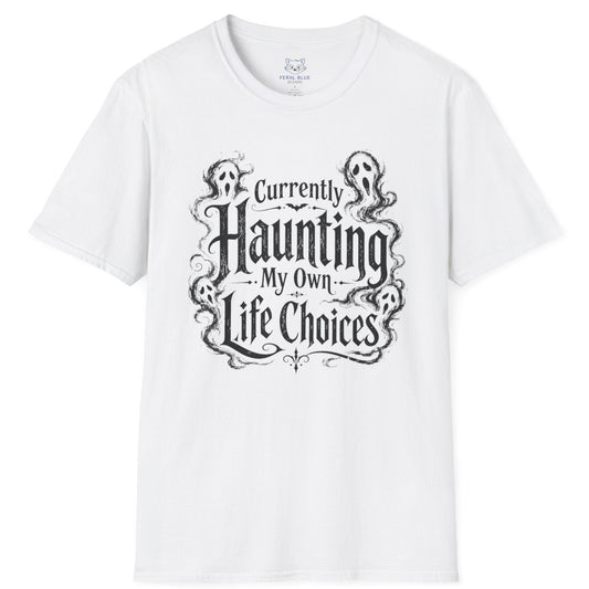 Currently Haunting T-Shirt