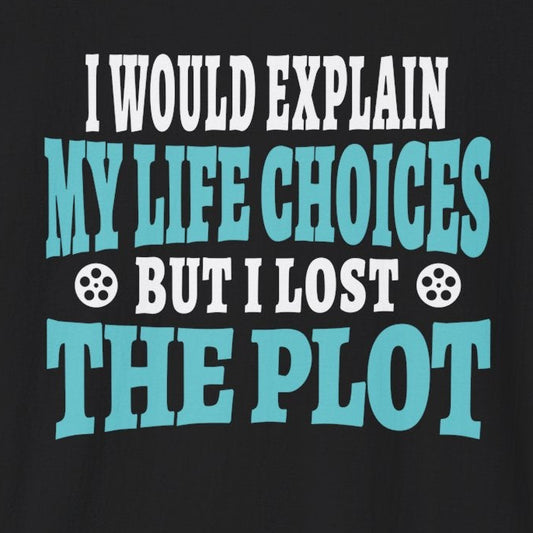 I Would Explain T-Shirt
