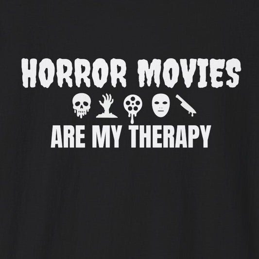 Horror Movies Are My Therapy T-Shirt - Icons