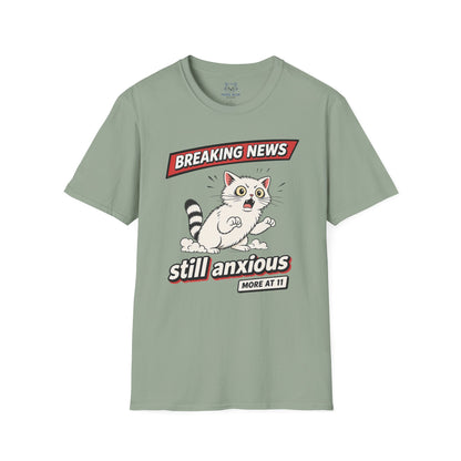 Breaking News Still Anxious T-Shirt