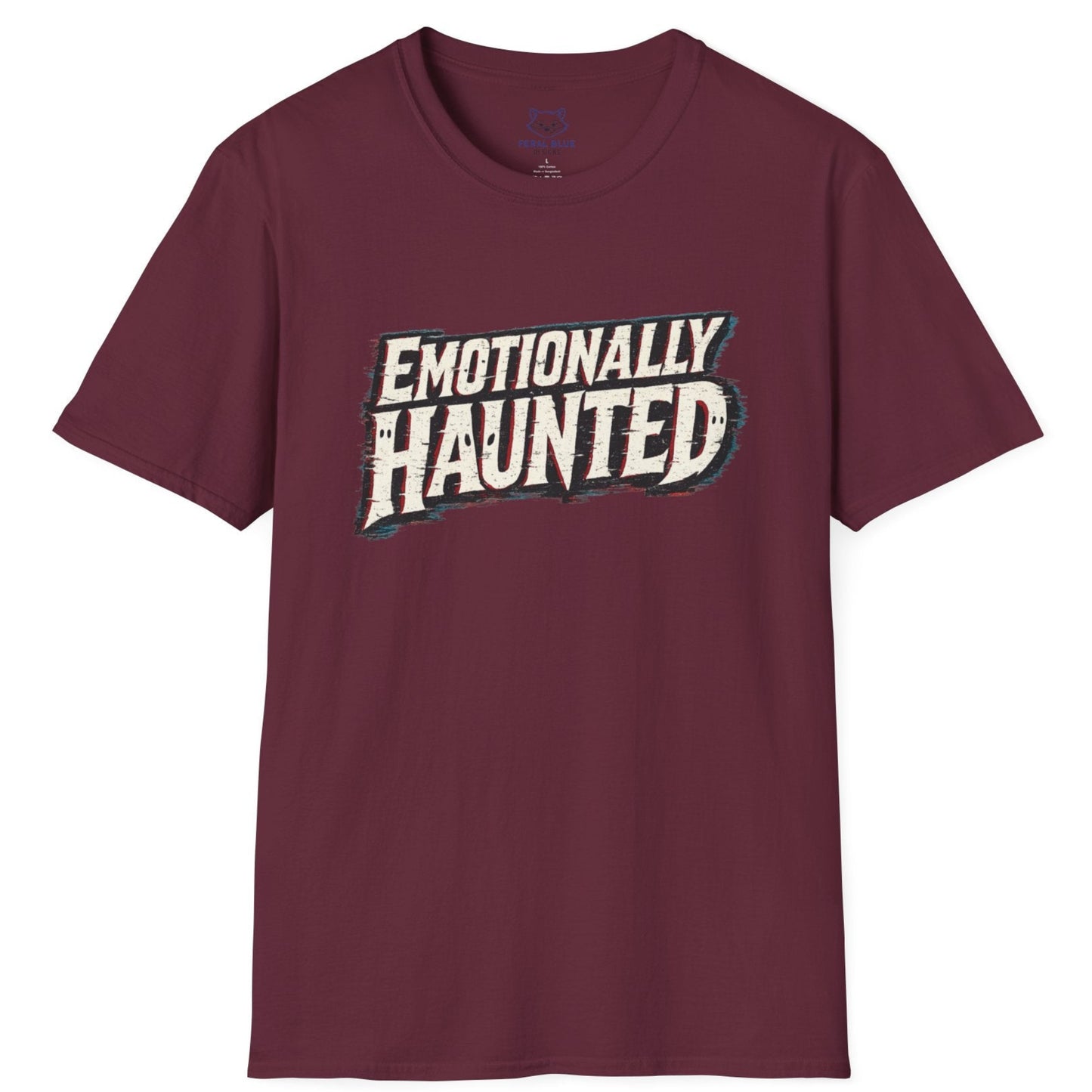 Emotionally Haunted T-Shirt