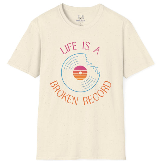 Beige t-shirt with 'Life is a Broken Record' graphic design on a white background