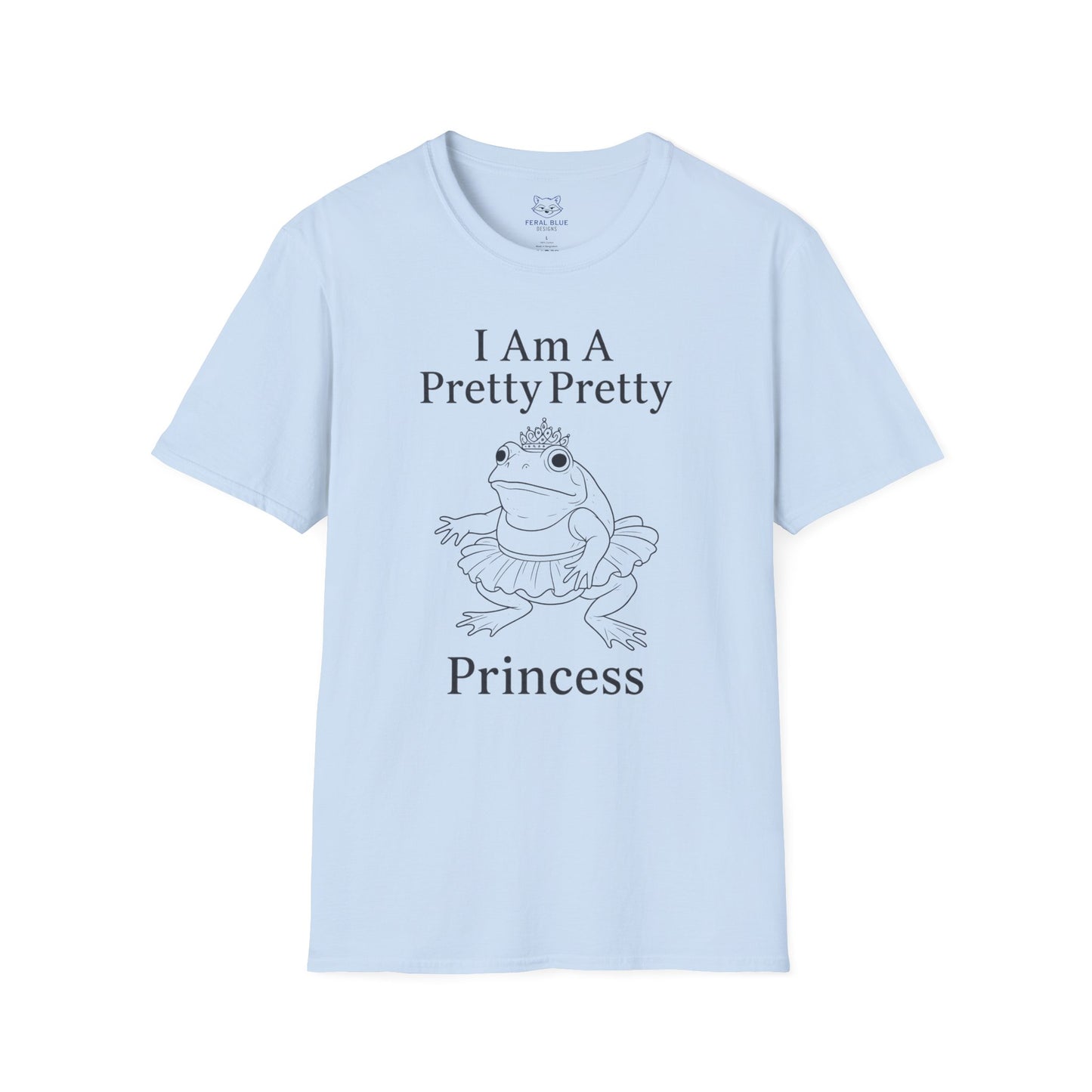 A light blue t-shirt with " I am a pretty pretty princess" black text and a black line drawing of a ballerina princess bullfrog. Princess frog wearing a tutu and tiara.