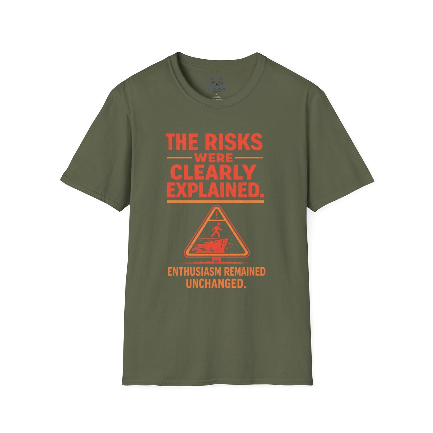 The Risks Were Clearly Explained T-Shirt