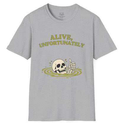 Gray t-shirt with a skull and crossbones design and text 'ALIVE, UNFORTUNATELY' on a white background