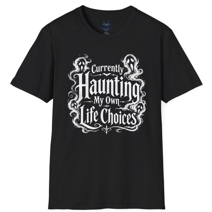 Currently Haunting T-Shirt