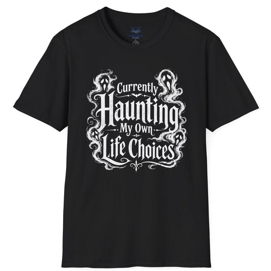 Currently Haunting T-Shirt