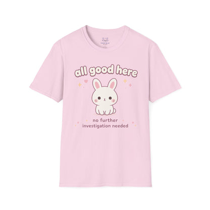All Good Here T-Shirt