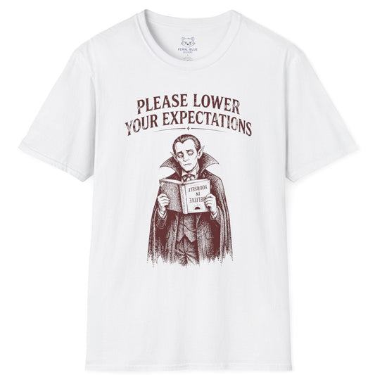 Please Lower Your Expectations T-Shirt