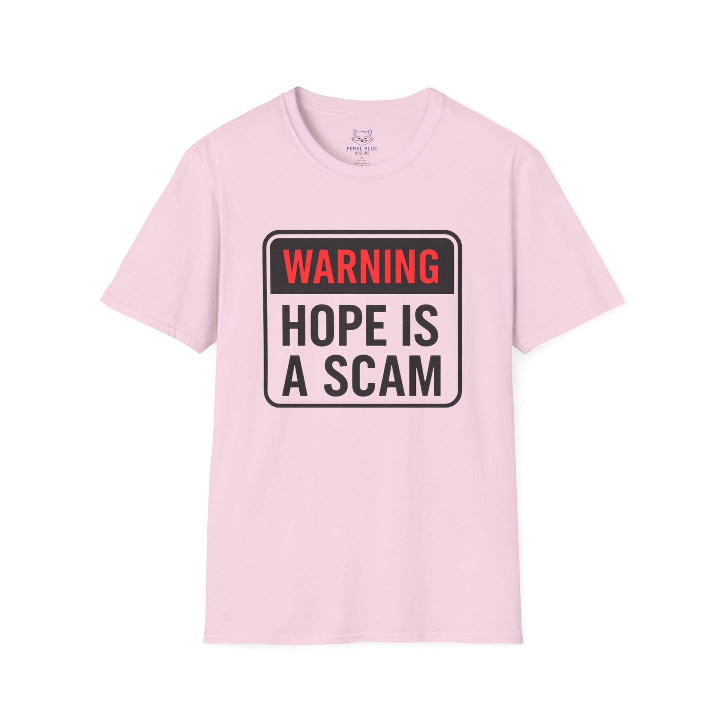 Warning: Hope Is a Scam Ceramic T-Shirt