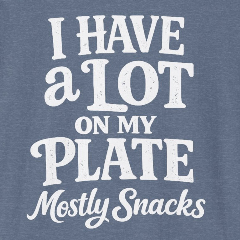 A Lot on My Plate T-Shirt