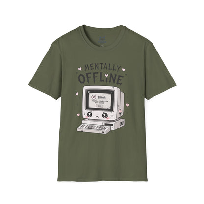 Mentally Offline T-Shirt