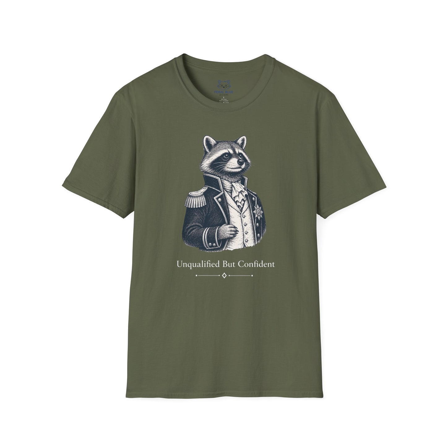 Unqualified but Confident T-shirt