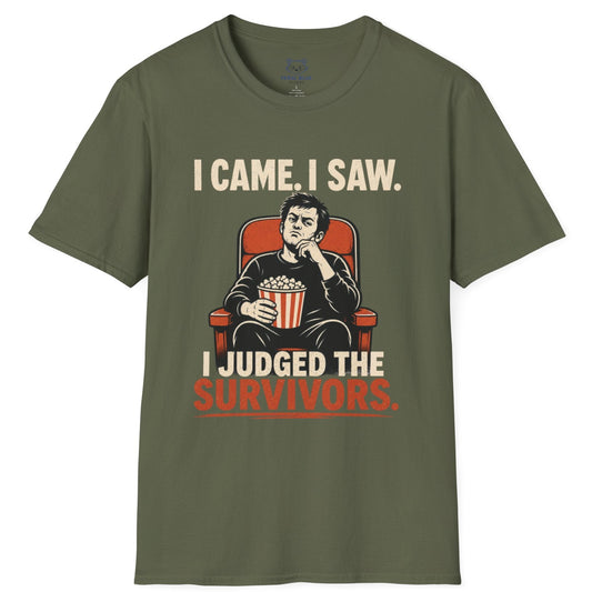 I Came. I Saw. I Judged T-Shirt
