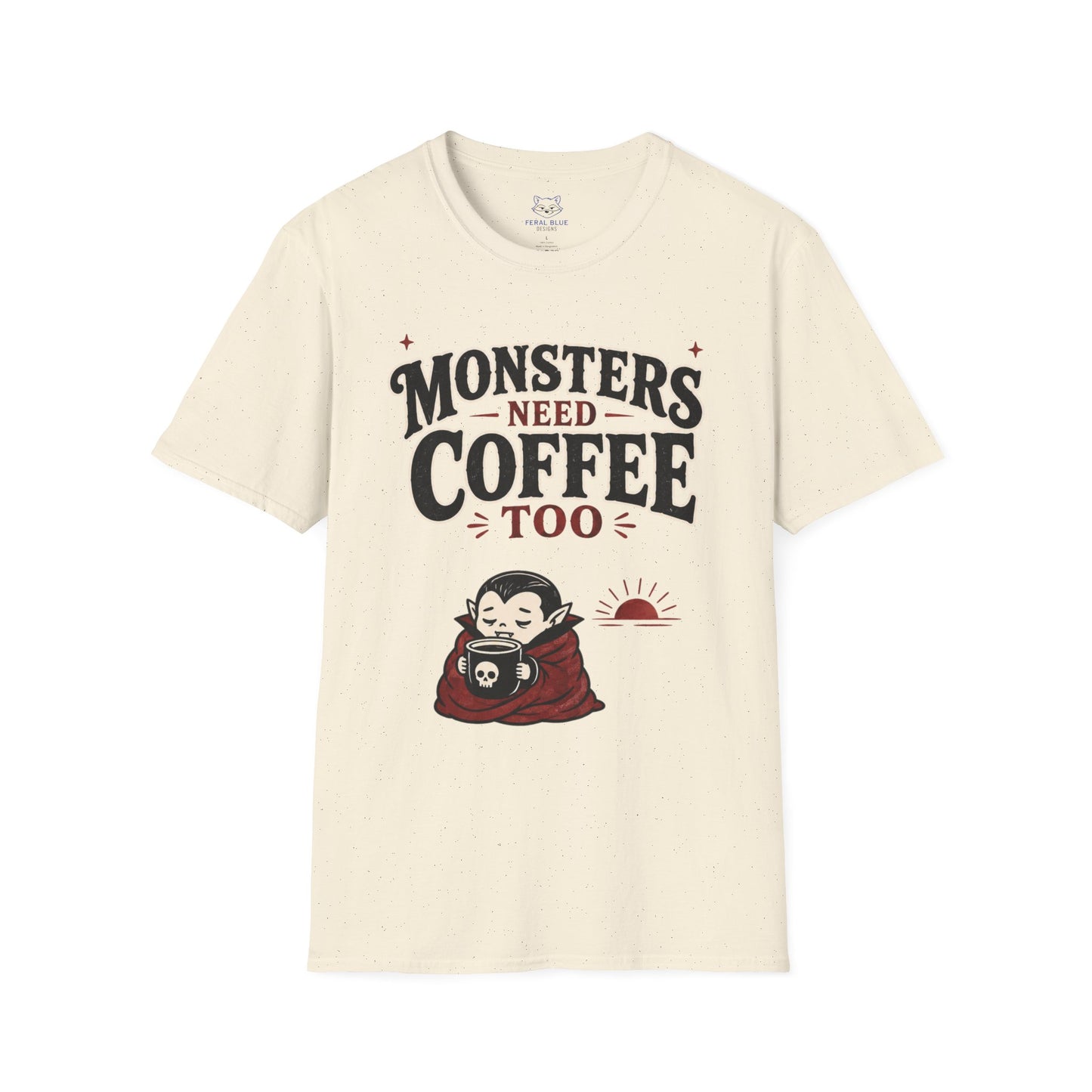 Monsters Need Coffee Too T-Shirt