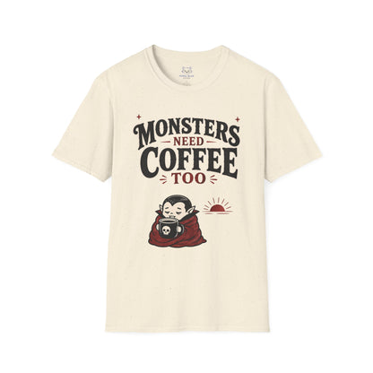 Monsters Need Coffee Too T-Shirt