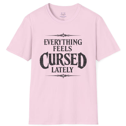 Everything Feels Cursed T-Shirt