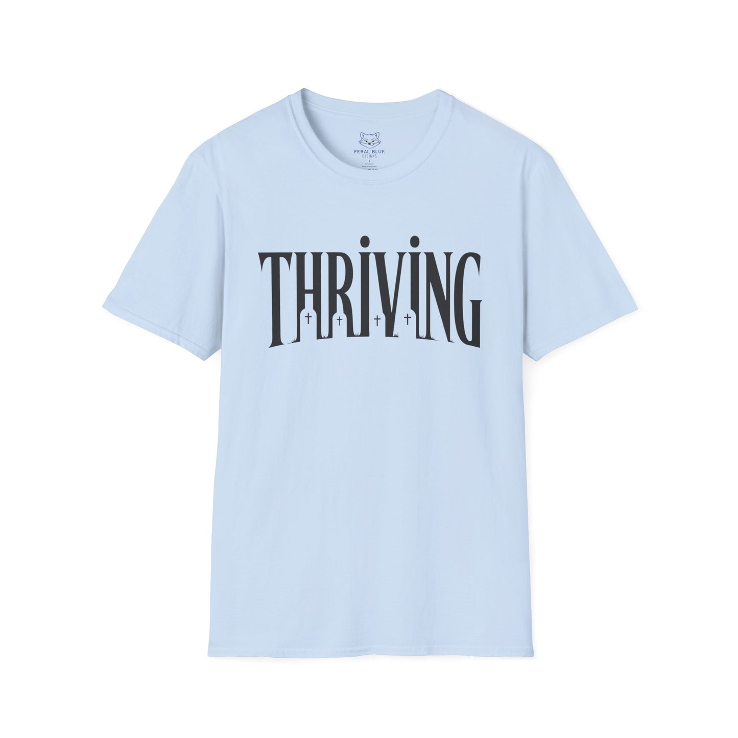 Thriving T-Shirt