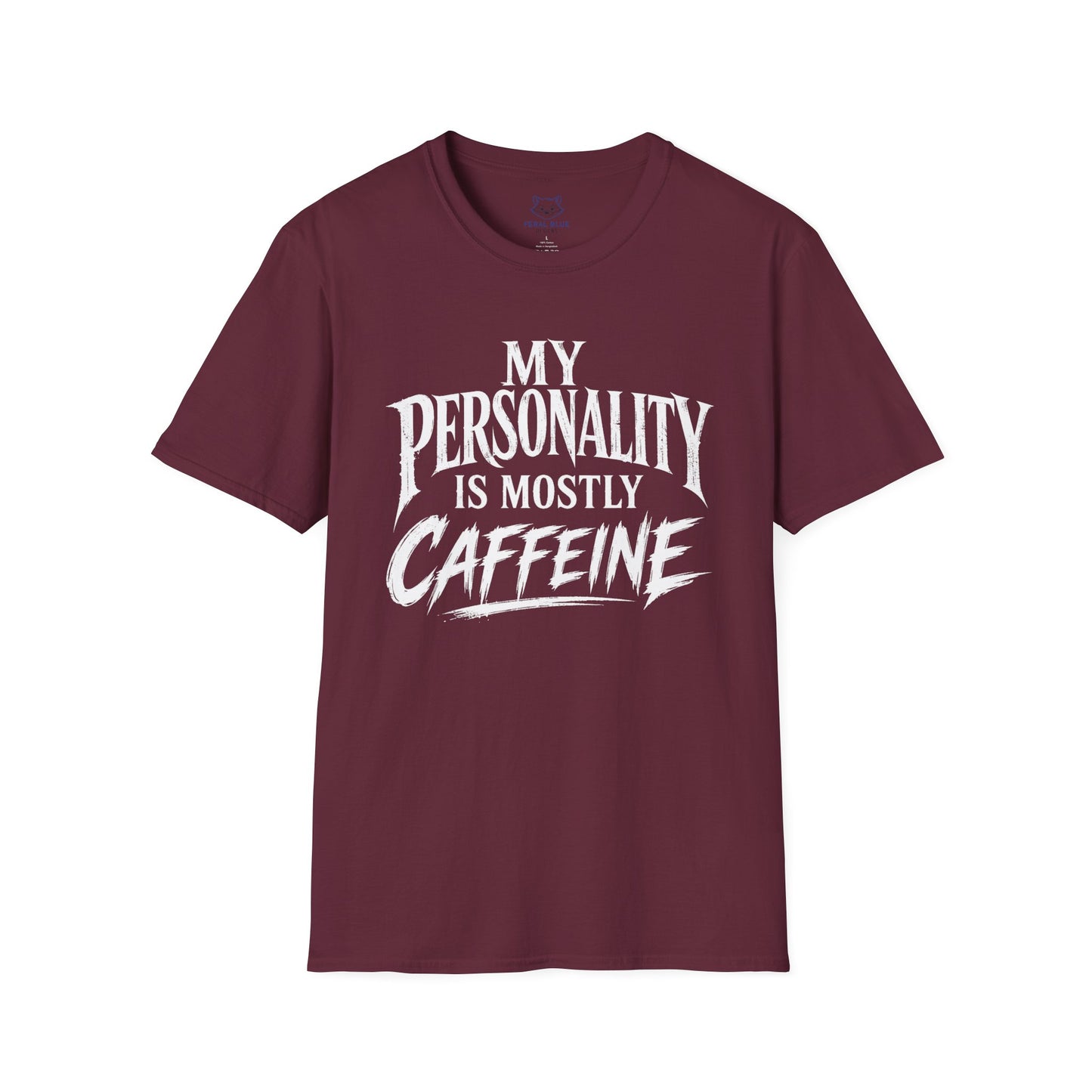 My Personality Is Mostly Caffeine T-Shirt