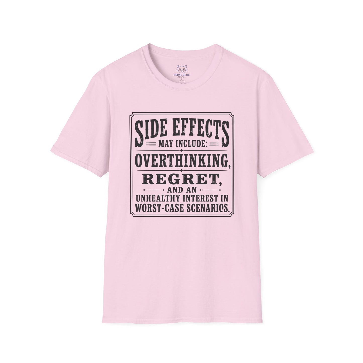 Side Effects May Include T-Shirt