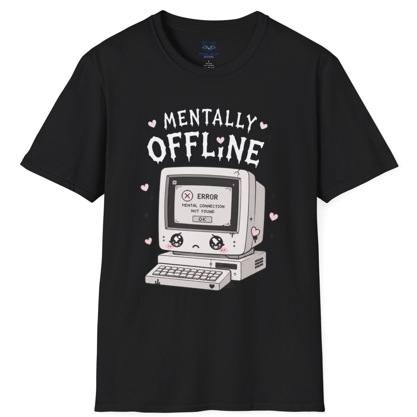 Mentally Offline T-Shirt