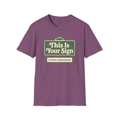 This is Your Sign T-shirt