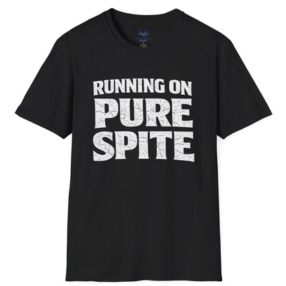 Running On Pure Spite T-Shirt
