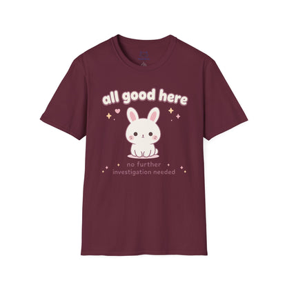 All Good Here T-Shirt