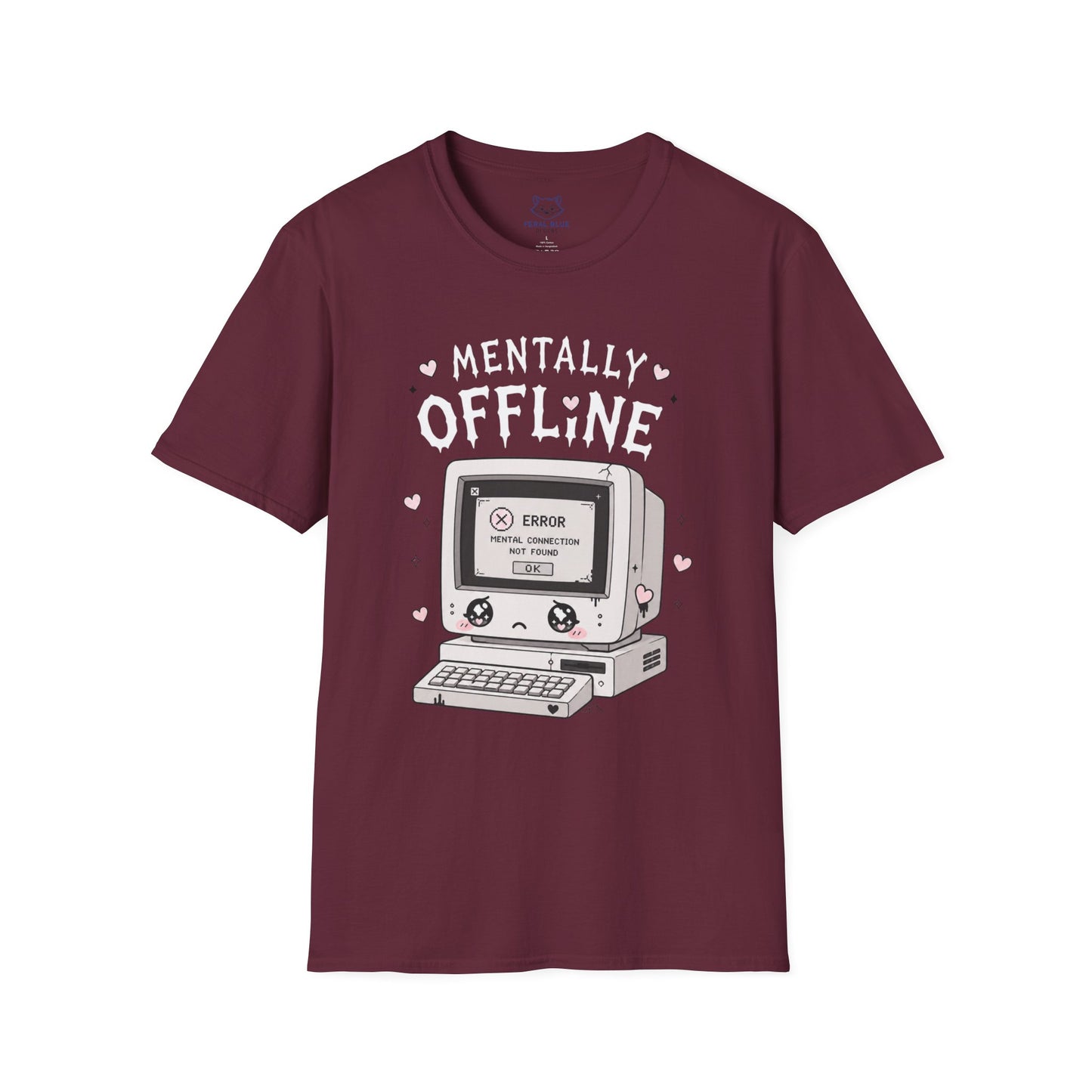 Mentally Offline T-Shirt
