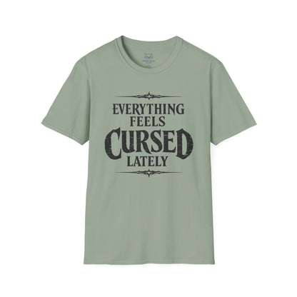 Everything Feels Cursed T-Shirt