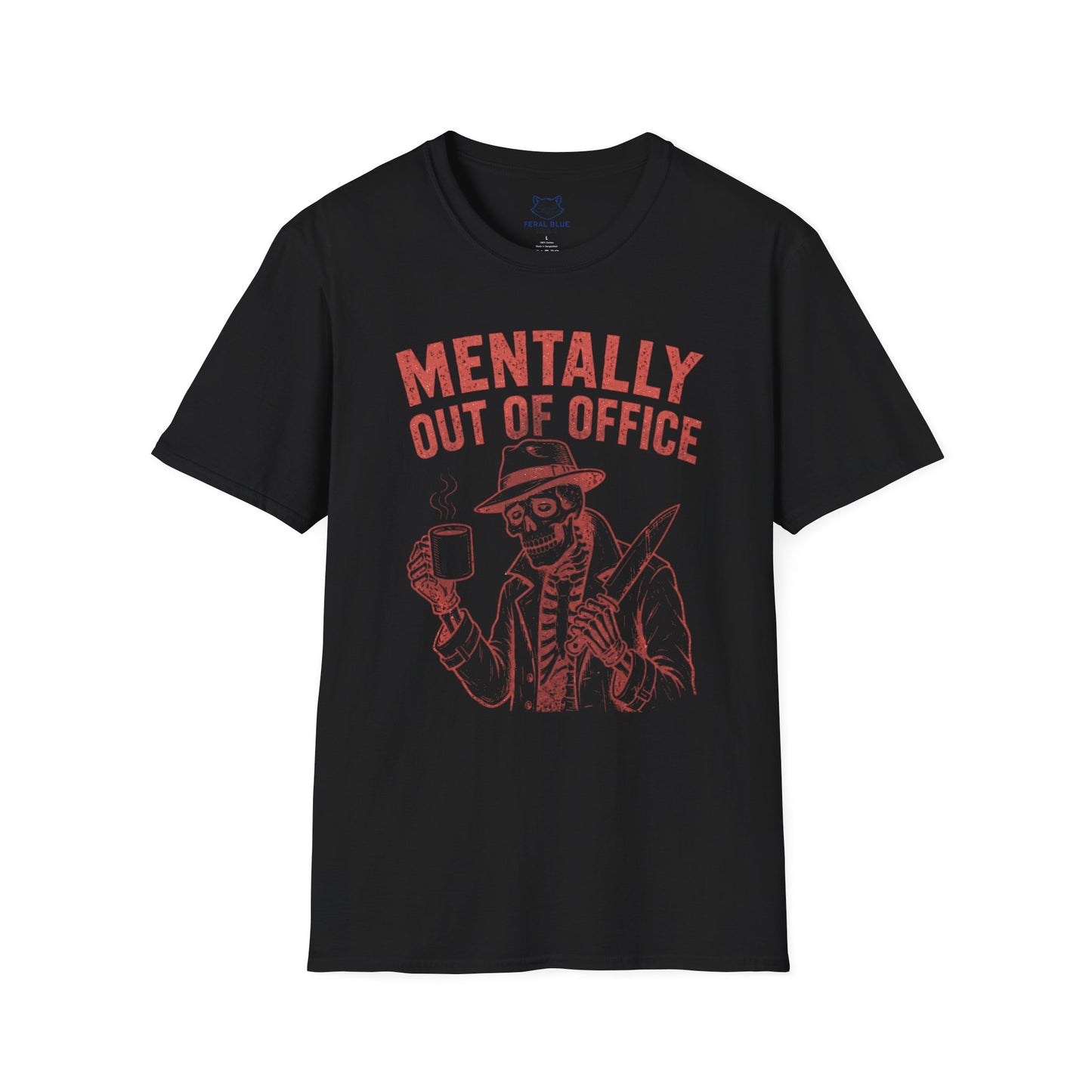 Mentally Out of Office T-Shirt