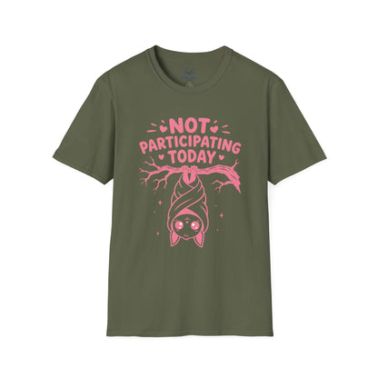Not Participating Today T-Shirt