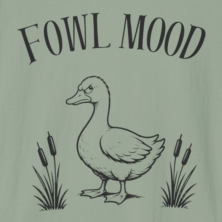 Fowl Mood T‑Shirt
