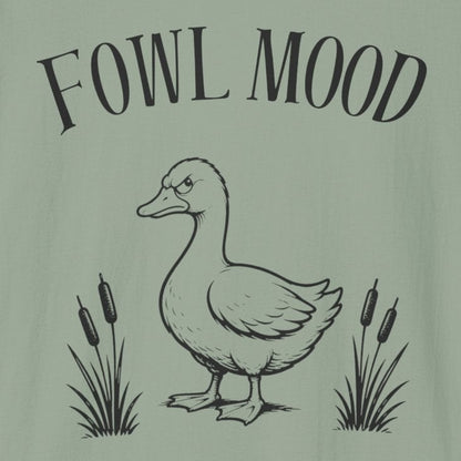 Fowl Mood T‑Shirt