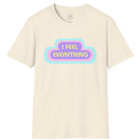 Cream t-shirt with 'I Feel Everything' text and pastel rings radiating from the text.