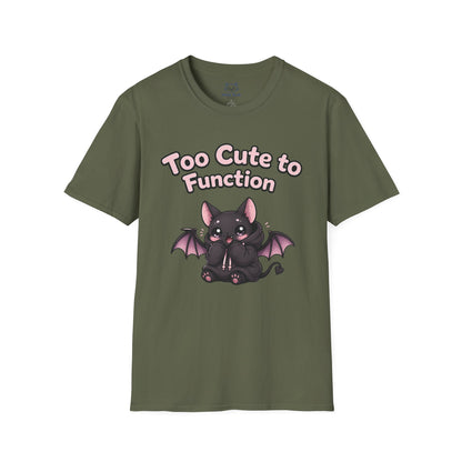 Too Cute to Function T-Shirt