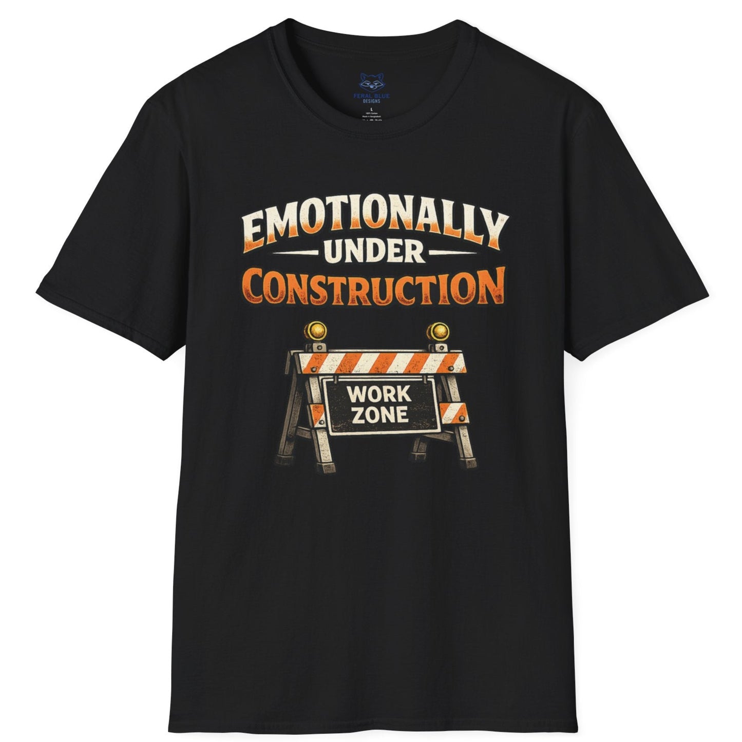 Emotionally Under Construction T‑Shirt