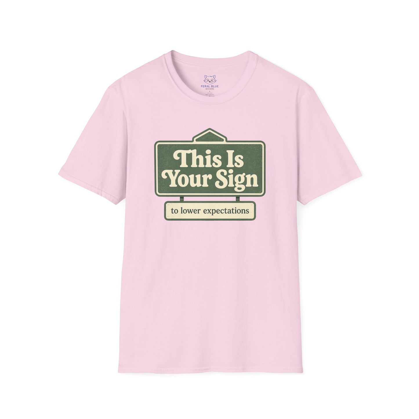 This is Your Sign T-shirt