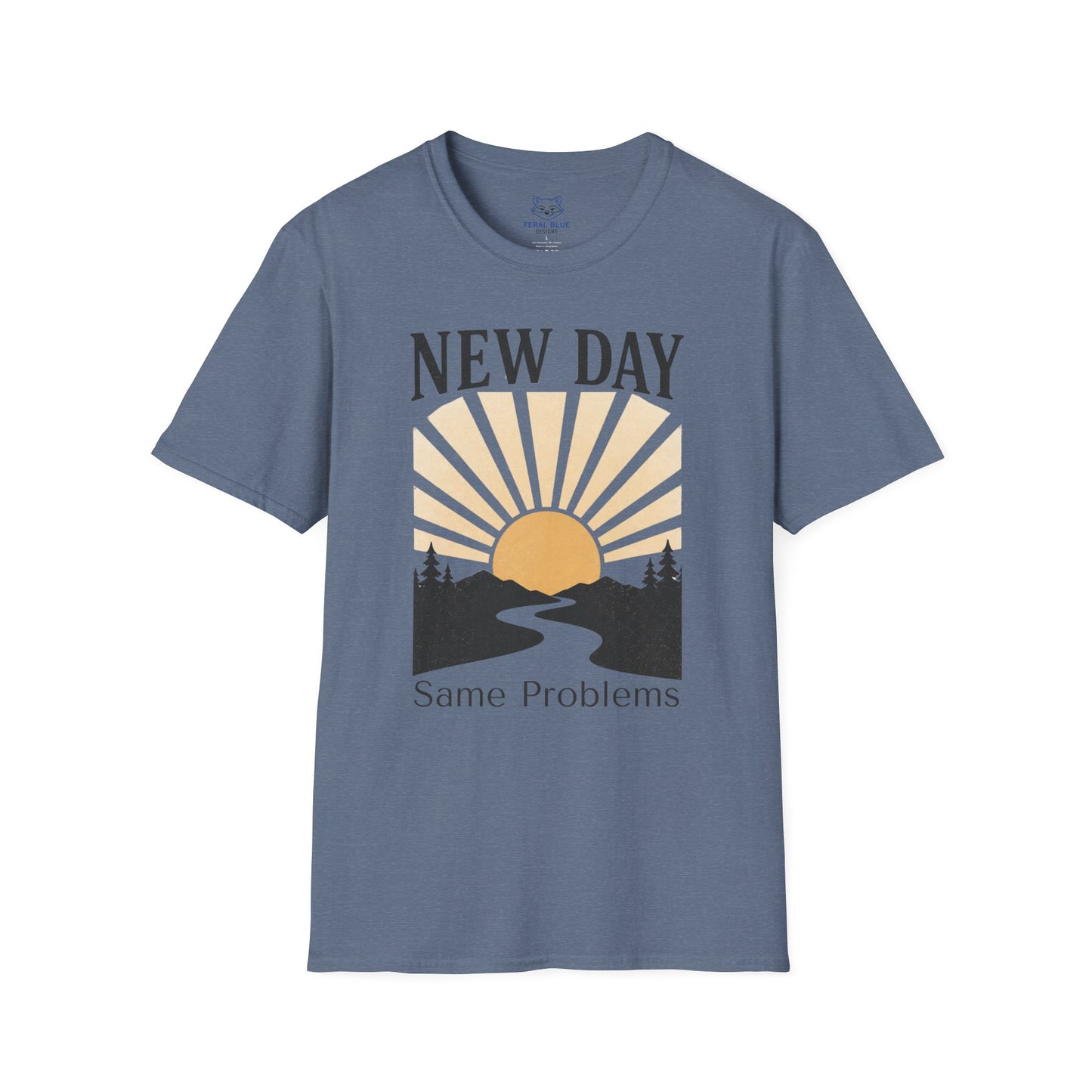 New Day Same Problems T-shirt