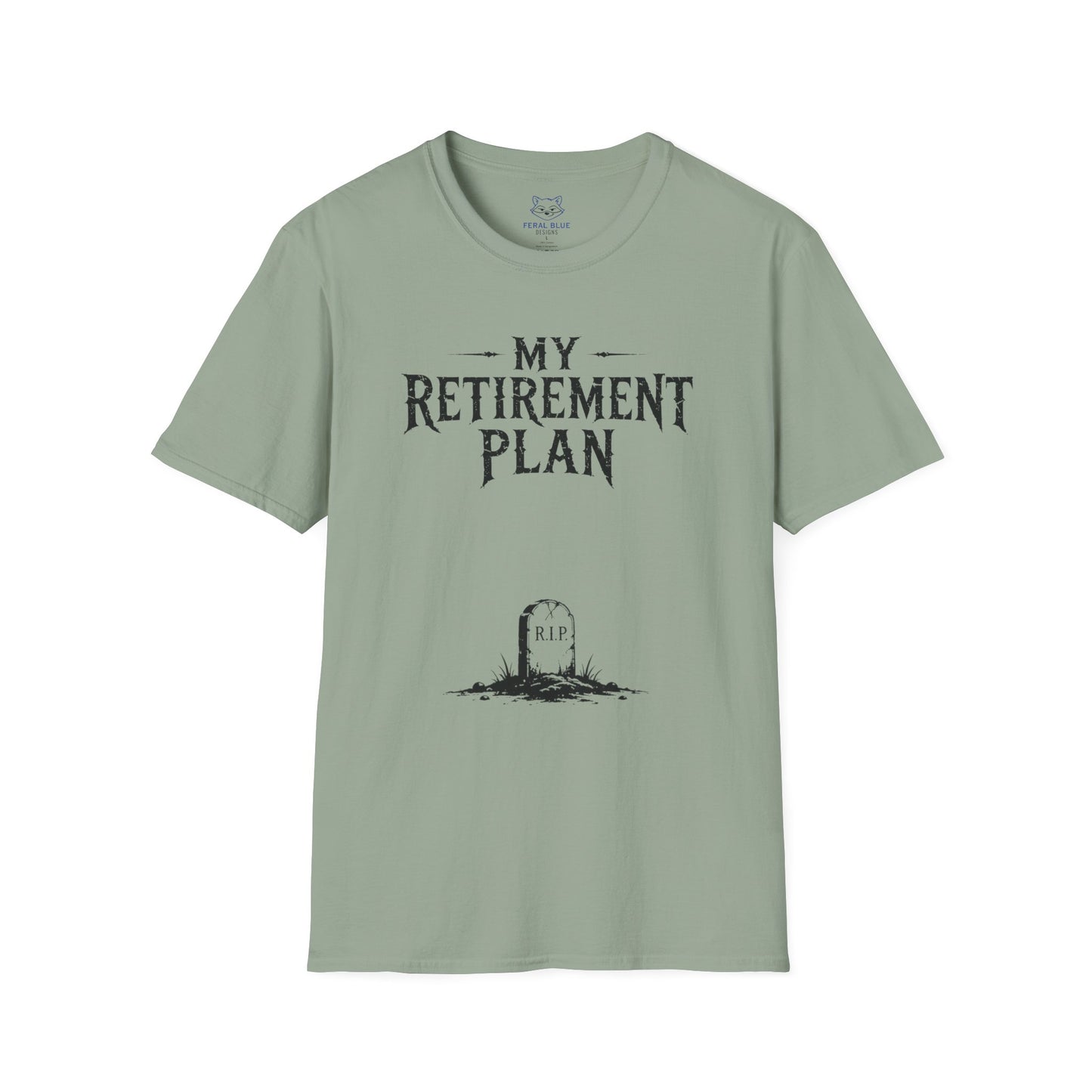 My Retirement Plan T-Shirt