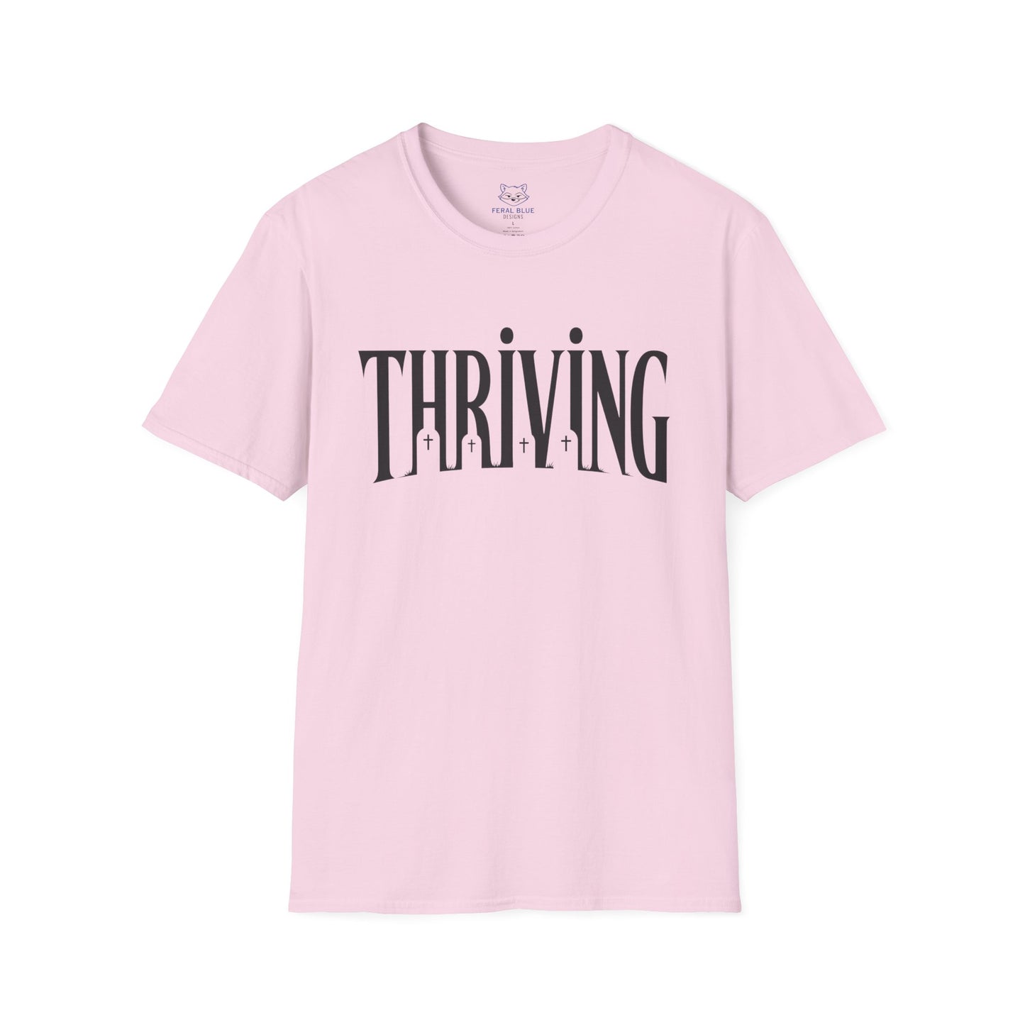 Thriving T-Shirt