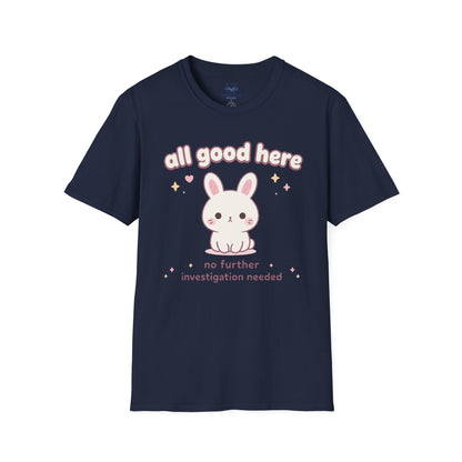 All Good Here T-Shirt