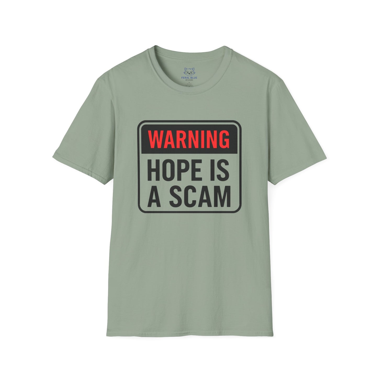 Warning: Hope Is a Scam Ceramic T-Shirt