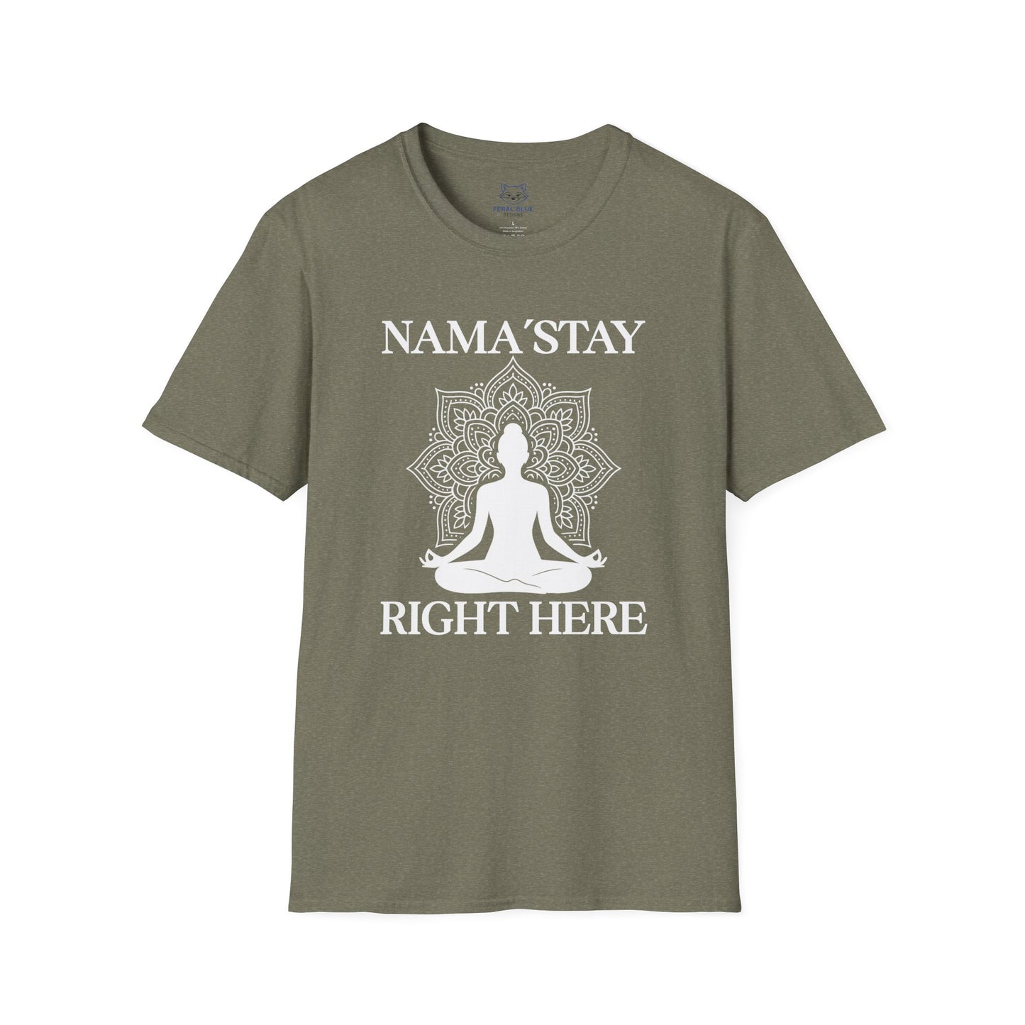 Green t-shirt with a white silhouette of a mandala and a person in meditation and white text 'Nama'stay right here'.