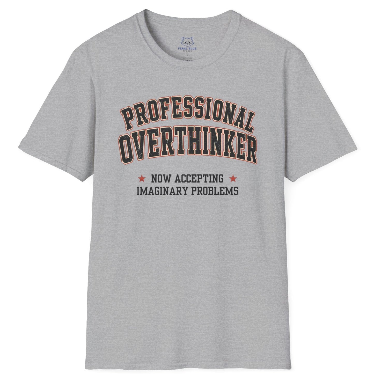 Gray t-shirt with 'Professional Overthinker' text on a white background