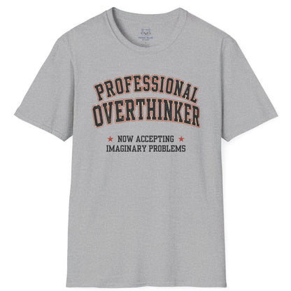 Gray t-shirt with 'Professional Overthinker' text on a white background