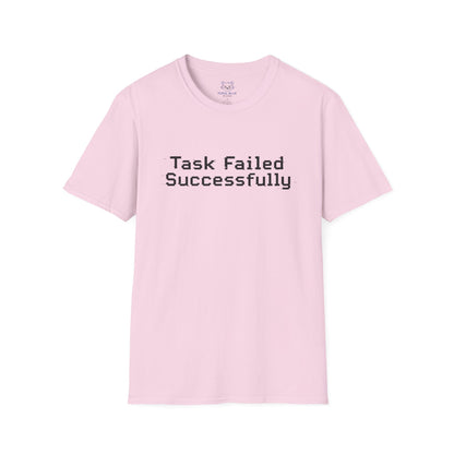 Task Failed Successfully T-Shirt