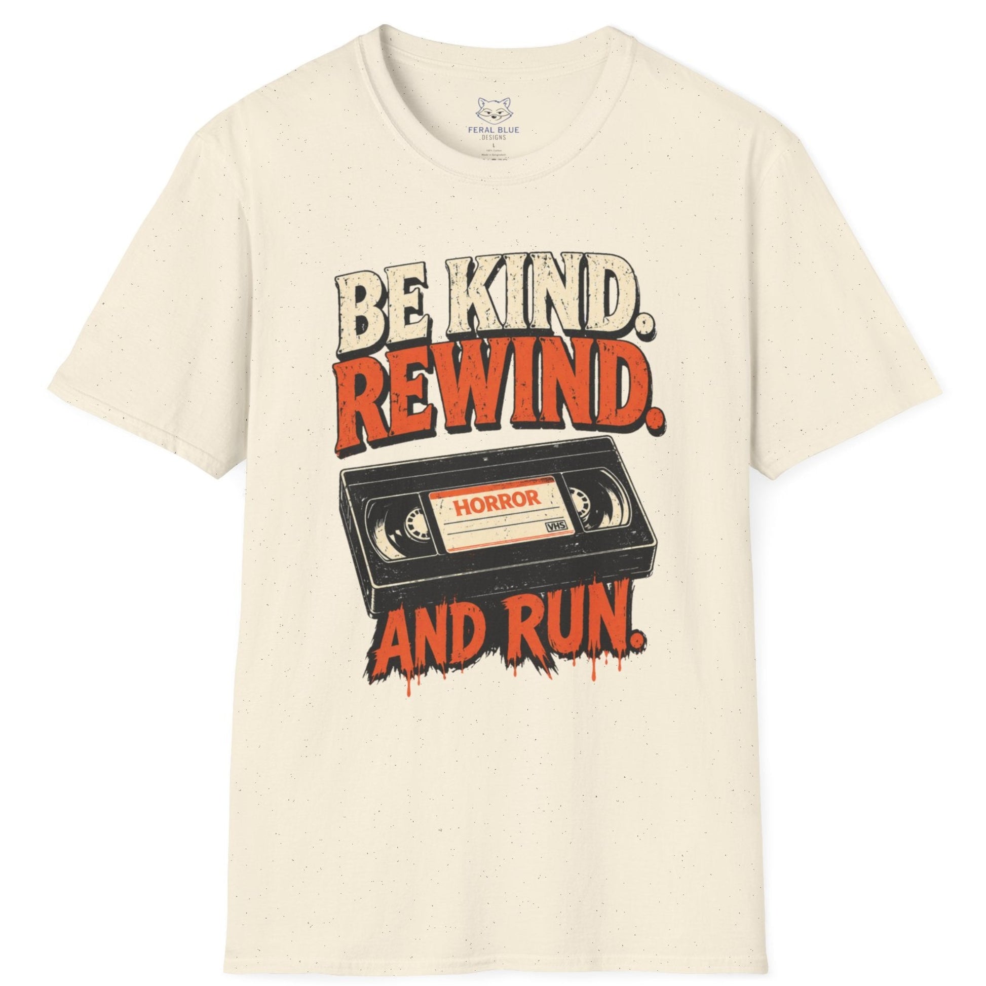 Beige t-shirt with a graphic design of a VHS tape and text 'Be Kind. Rewind. And Run.' on a white background.