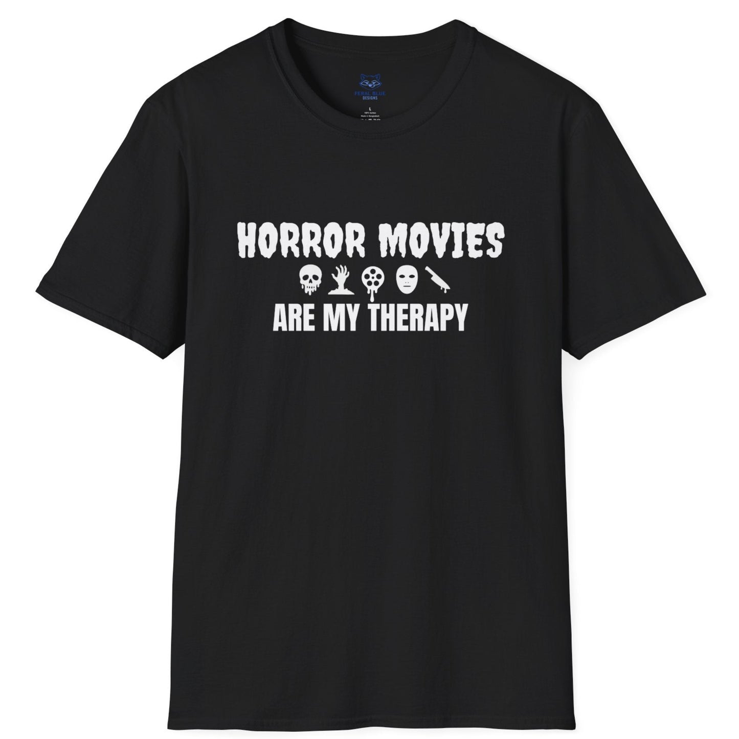 Black t-shirt with white text "Horror Movies are my Therapy" and mini horror icon graphics: dripping skull, hand reaching out of ground, dripping film reel, mask, dripping knife.